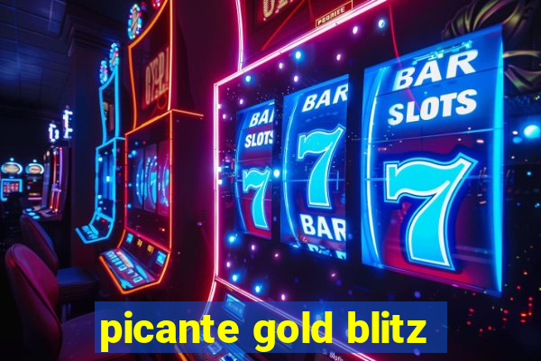 picante gold blitz